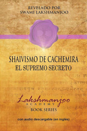 Shaivismo de Cachemira - El Supremo Secreto