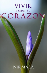Vivir desde el Corazón