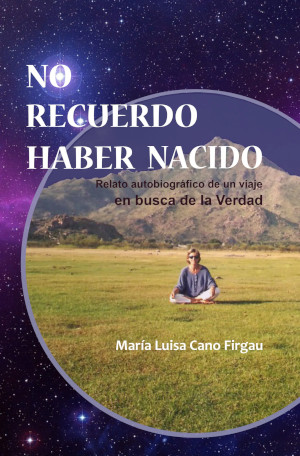 No recuerdo haber nacido