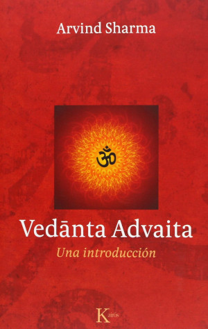 Vedanta Advaita - Arvind Sharma